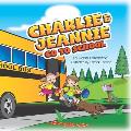 Charlie and Jeannie Go To School