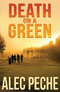 Death on A Green