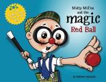 Matty McFun and the Magic Red Ball: A Fun, Lovable Clown Tale for All Ages