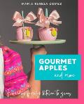 Gourmet Apples and more: From my family kitchen to yours