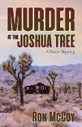 Murder at the Joshua Tree: A Desert Mystery