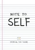 Note to Self- Journal for Teens