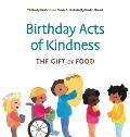 Birthday Acts of Kindness: The Gift of Food