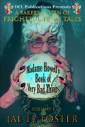 Madame Howell's Book of Very Bad Things: A Baker's Dozen of Frightful Fairy Tales