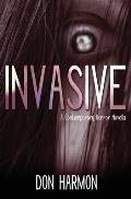 Invasive: A Contemporary Horror Novella