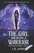 Girl Who Became A Warrior 04 The Sheena Meyer Series