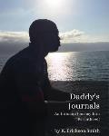 Daddy's Journal: An Intimate Journey Into Parenthood
