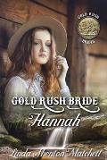 Gold Rush Bride Hannah