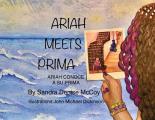 Ariah Meets Prima: Ariah Conoce a Su Prima