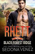Shifters of Black Forest Ridge: Rhett: A Fated Mates Paranormal Romance