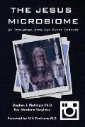 The Jesus Microbiome: An Instagram from the First Century