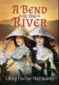 A Bend in the River: 2 Sisters Struggle to Survive the Vietnam War