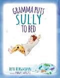 Gramma Puts Sully to Bed