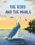 The Bird and the Whale: A Story of Unlikely Friendship