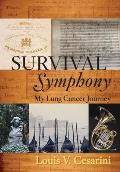 Survival Symphony: My Lung Cancer Journey