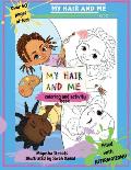 My Hair and Me: Coloring and Activity Book