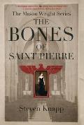 The Bones of St. Pierre