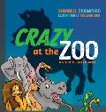 Crazy at the Zoo
