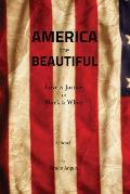America the Beautiful: Love & Justice in Black & White