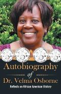 Autobiography of Dr. Velma Osborne: Reflects on African American History