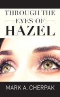 Through the Eyes of Hazel