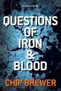 Questions of Iron and Blood: Finn Koenen Book 1
