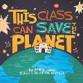 This Class Can Save the Planet