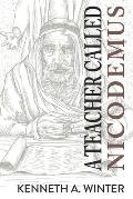 A Teacher Called Nicodemus