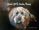 Good Girl, Sadie Rose