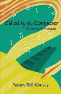 Called by the Composer: Devotions for Musicians