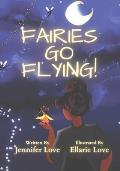 Fairies Go Flying!