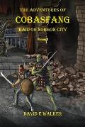 The Adventures of Cobasfang: Raid on Norgon City