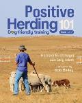 Positive Herding 101: Dog-friendly training