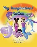My Imagination- Italian