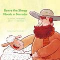 Barry the Sheep Needs a Sweater