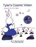 Tyler's Cosmic Vision: Message from the world of angels....