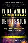 IV Ketamine Infusion Therapy for Depression Why I tried It What Its Like & If It Worked