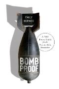 Bombproof: A Field Proven Guide for the New-to-Role Executive