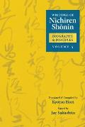 Writings of Nichiren Shonin Biography and Disciples: Volume 5