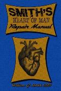Smith's Heart Of Man Repair Manual