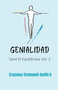 Genialidad: Serie El Equilibrista: Vol. 2