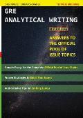 GRE Analytical Writing: Answers to the Official Pool of Issue Topics
