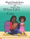 When GiGi Visits: Blended Family Stories