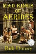 Mad Kings of Aerides