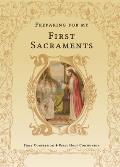 Preparing for My First Sacraments: First Confession and First Holy Communion