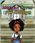 Morgan Saves for College: Coloring Book