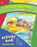 Zechariah Park: Adam's Landing Activity Book