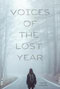 Voices of the Lost Year