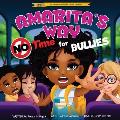 Amarita's Way: No Time For Bullies