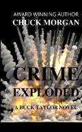 Crime Exploded, A Buck Taylor Novel